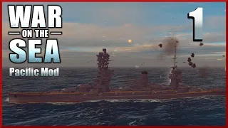 Assembling Our Strikeforce Ep1 ||  War on the Sea - Allied Pacific Mod Campaign