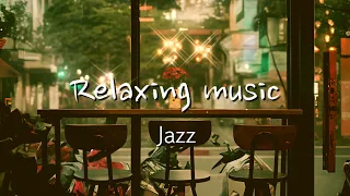 Café music JAZZ MUSIC (1 hour) 🎵  Music I listen to when I rest. Relaxing music.