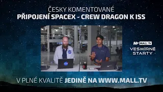 Připojení SpaceX - Crew Dragon k ISS | Vesmírné starty na MALL.TV