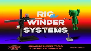 How to use Winder & Rig Systems Stop Motion Animation