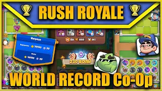 RUSH ROYALE WORLD RECORD Co-Op|ГАЙД КАК ПРОЙТИ 200+ ВОЛН