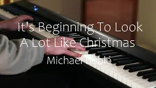 Michael Bublé - It's Beginning To Look A Lot Like Christmas (Piano Cover)