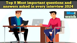 Top 8 Most important questions and answers asked in every interview #english #job