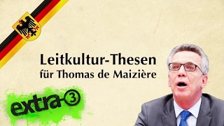 Die Leitkultur-Thesen für Thomas de Maizière | extra 3 | NDR