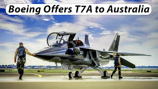 Boeing Offers T7A to Australia