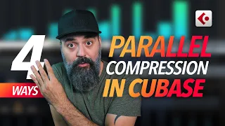 4 WAYS to Apply Parallel Compression in CUBASE