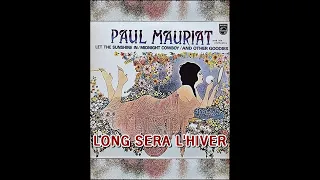 LONG SERA L'HIVER  ( PAUL MAURIAT )