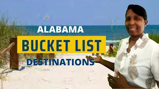 10 Best Places to Visit in Alabama | Alabama Bucket List Destinations