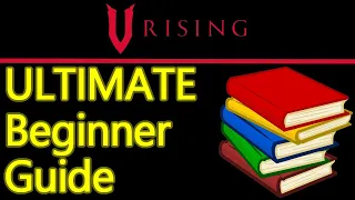 ULTIMATE V Rising Beginner guide, everything you need to know