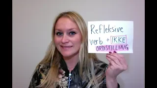 Video 586 Ordstilling refleksive verb og IKKE