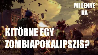 Mi lenne, ha kitörne egy zombiapokalipszis?