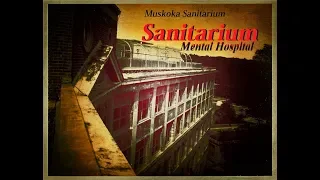 Abandoned Ontario Sanitarium