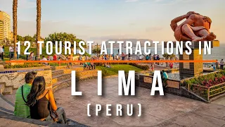 12 Top-Rated Tourist Attractions in Lima | Travel Video | Travel Guide | SKY Travel
