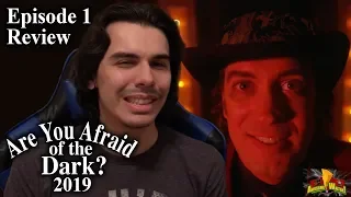 Are You Afraid Of The Dark? (2019) Episode 1 Review
