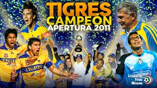 El día que TIGRES rompió la MALDICIÓN y comenzó su DÉCADA DORADA 🐅 Apertura 2011 🏆Partido a Partido