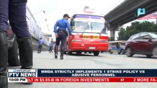 MMDA strictly implements One-Strike Policy vs abusive personnel