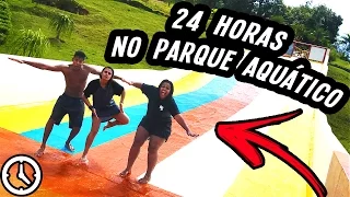 24 HORAS NO PARQUE AQUÁTICO!!! (DESAFIO)