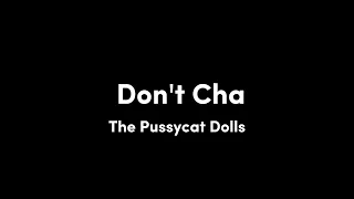 The Pussycat Dolls - Don't Cha' Ft. Busta Rhymes (Audio)