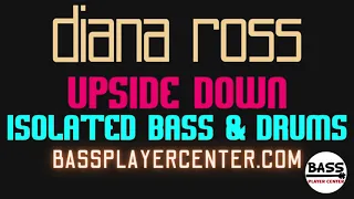 Diana Ross - Upside Down - Isolated Bass & Drums