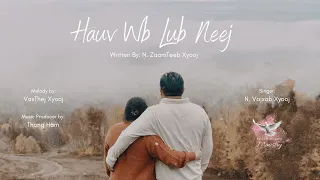 Hauv Wb Lub Neej (Official Music Video 2023) N. Vajxob Xyooj