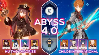 C0 Hu Tao & C0 Childe International | NEW Spriral Abyss 4.0  Floor 12 9 stars | Genshin Impact