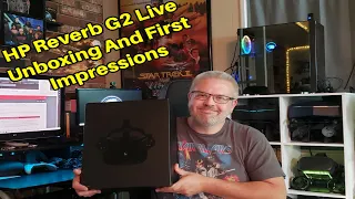 HP Reverb G2 Live Unboxing And First Impressions