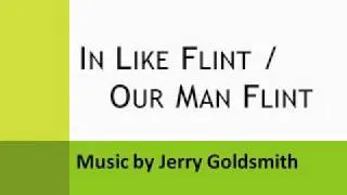 In Like Flint / Our Man Flint 15.  End Titles (Your Zowie Face)