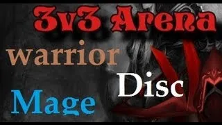 Disc Priest Warrior Mage pvp 3v3 arenas with Zybak 2k