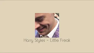 harry styles - little freak (sped up)