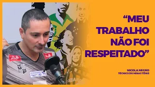 NICOLA NEGRO - "MEU TRABALHO NÃO FOI RESPEITADO"