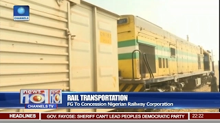 News@10: FG To Concession Nigerian Railway Corporation 17/02/17 Pt. 2