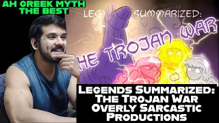 Legends Summarized: The Trojan War (Overly Sarcastic Productions)