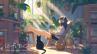 [ LOFI ] GreenRoom TeaTime by the cat [仕事・勉強・睡眠]  #lofi #lofimusic #anime #work #sleep #cat