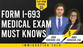 Form I-693 Medical Exam Must-Knows