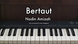 Bertaut - Nadin Amizah | Piano Karaoke by Andre Panggabean