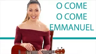 O Come O Come Emmanuel Beginner's Ukulele Tutorial and Play Along