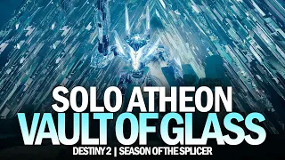 Solo Atheon - Vault of Glass Raid [Destiny 2]