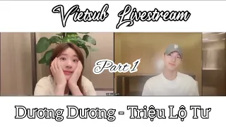 Vietsub| Livestream tuyên truyền phim Thả Thí Thiên Hạ 27042022 - Phần 1| Dương Dương - Triệu Lộ Tư