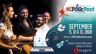 The North Carolina Folk Festival 2020 Virtual Concert Series: Friday 9/11/20