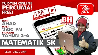 🔴 [LIVE] MATEMATIK SR, PECAHAN SIRI 9 : OLEH CIKGU EKIN #24 #TUISYENPERCUMA