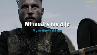 Vikings- My mother told me [Sub español/ Lyrics]