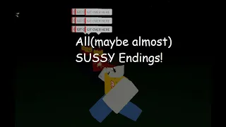 All or almost of SUSSY endings and subendings in ROBLOX NPCs are becoming smart
