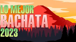 LO MEJOR BACHATA 🌴 MIX DE BACHATA 2023 🌴 BACHATA EXITOS 🌴 MIX TOP 2023 🔥