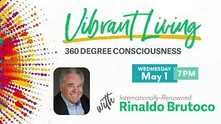 360 Degree Consciousness by Rinaldo Brutoco at Unity of Santa Barbara