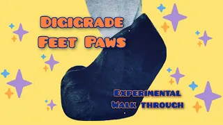 Digigrade Feet Paws: Make with me