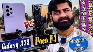 Poco F3 Vs Galaxy A72  Camera Test ! Day & Night | competition ziyada ha?🤔🤔