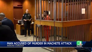 Man to be charged with murder in machete attack on Rancho Cordova man