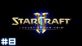 Starcraft II: Legacy of the Void #8 - Brothers in Arms