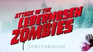 Lederhosen Zombies - Director - Hand Made