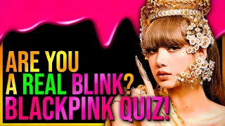 BLACKPINK QUIZ THAT ONLY REAL BLINKS CAN PERFECT 2